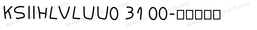 KSIIHLVLUU0 31 00字体转换